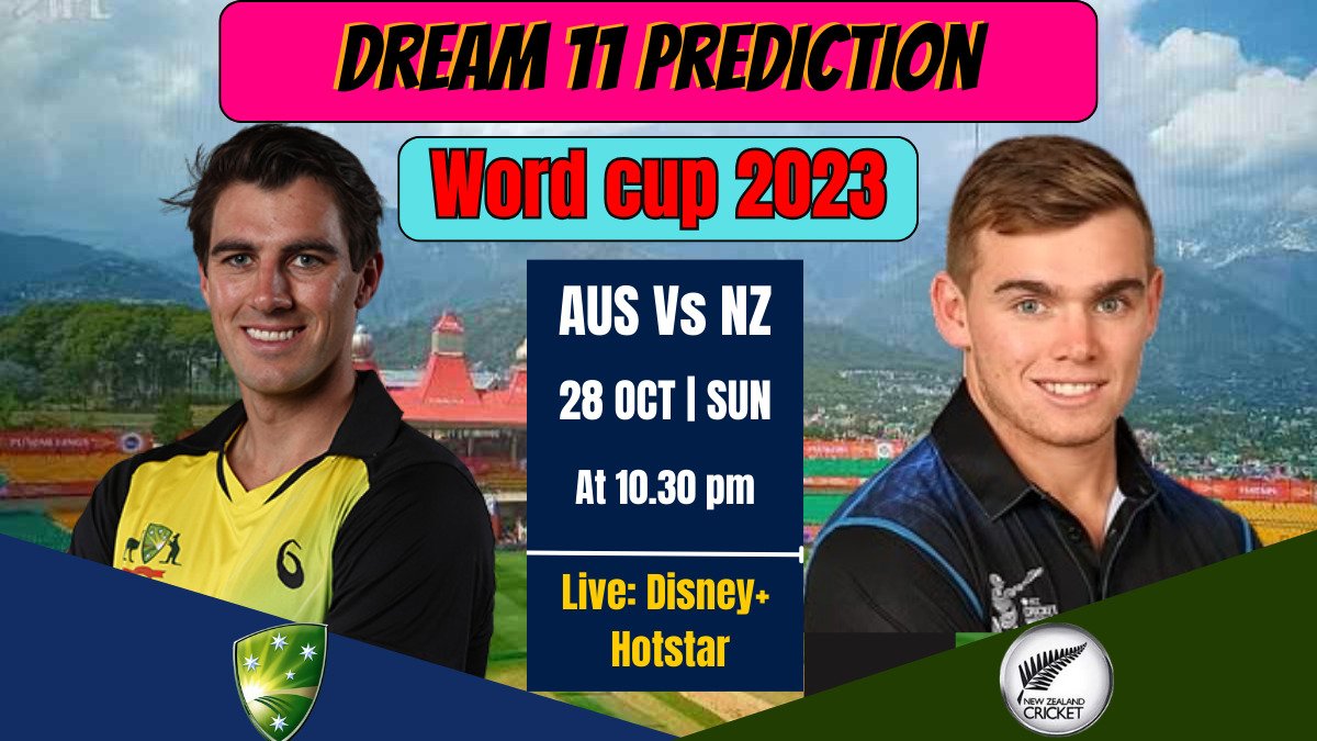 AUS Vs NZ Dream 11 Prediction in Hindi
