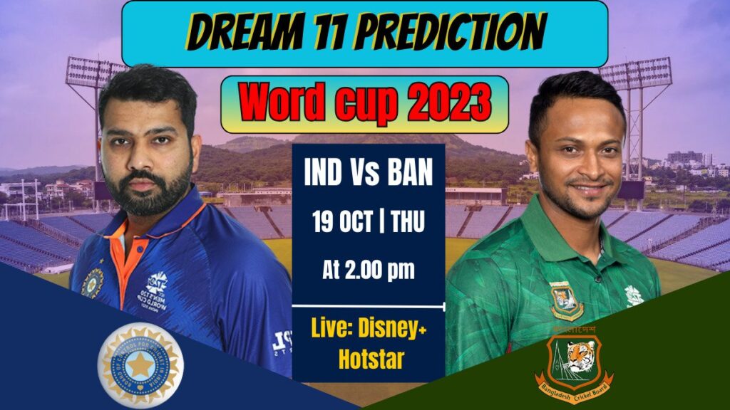 IND Vs BAN Dream 11 Prediction in Hindi