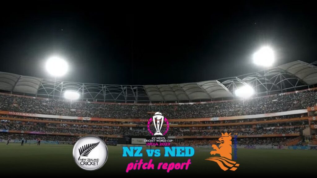 NZ Vs NED Pitch Report In Hindi