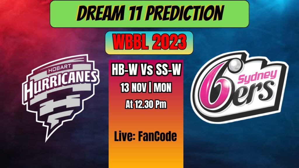 HB-W vs SS-W Dream 11 Prediction in hindi