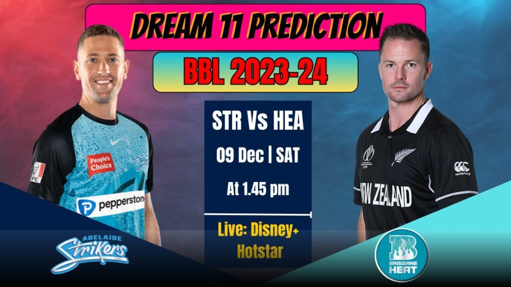 STR vs HEA Dream 11 Prediction in Hindi