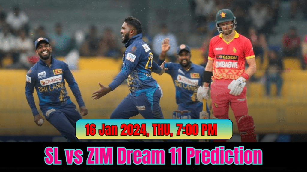 SL vs ZIM Dream 11 Prediction in Hindi