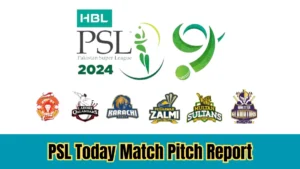 PSL Today Match Pitch Report In Hindi