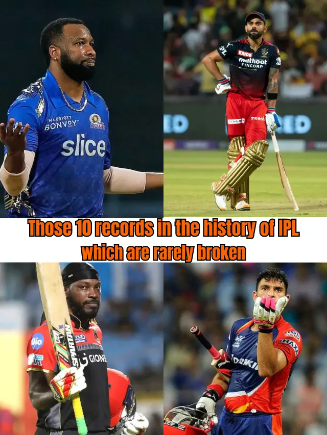 Unbreakable Legends: Those 10 records in the history of IPL which are rarely broken.